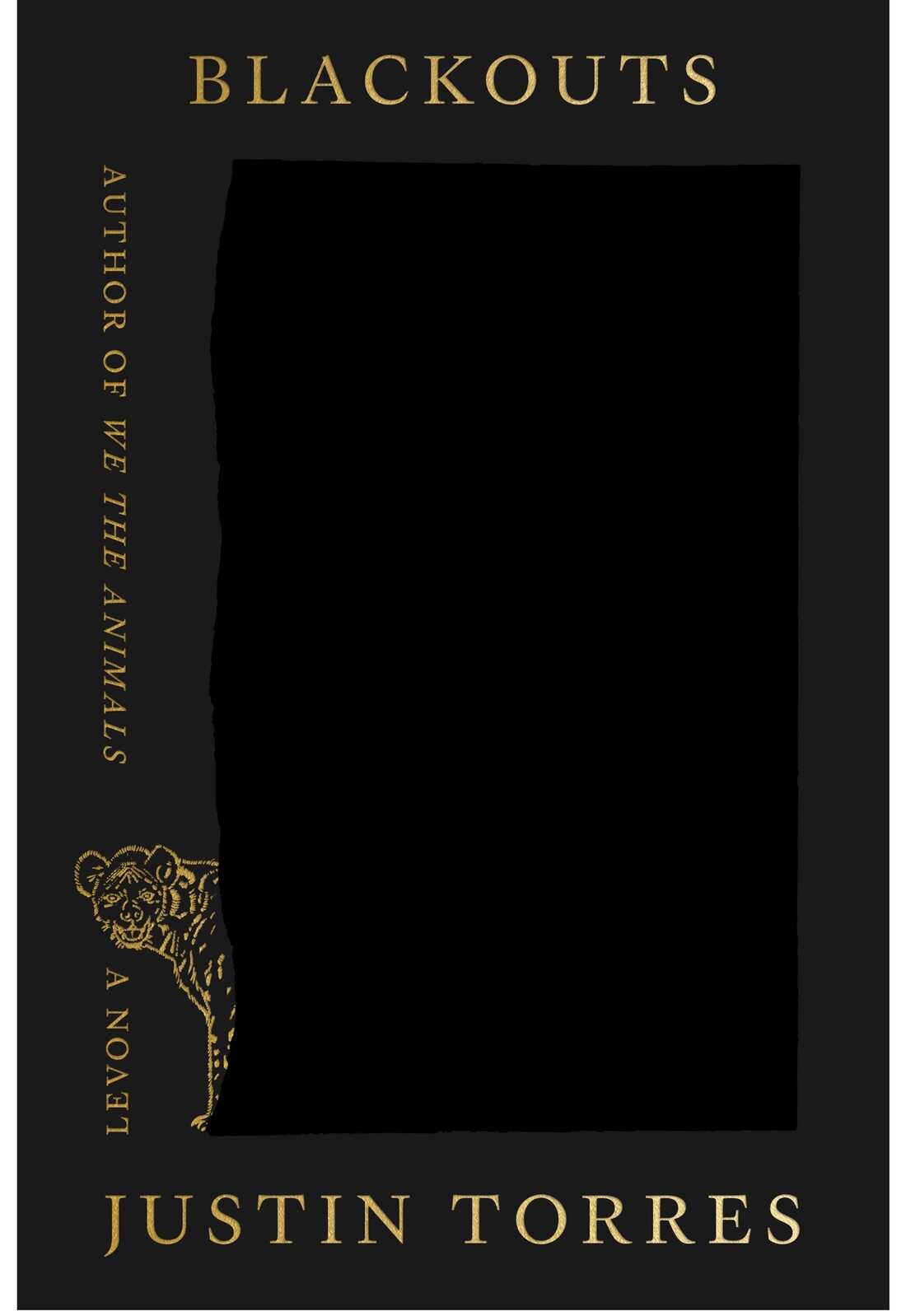 The cover of Blackouts by Justin Torres. It is a black cover with gold type and a gold line drawing of a tiger.